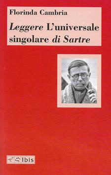 Florinda Cambria, Leggere 'L'universale singolare' di Sartre