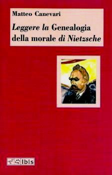 Matteo Canevari, Leggere la 'Genealogia della morale' di Nietzsche
